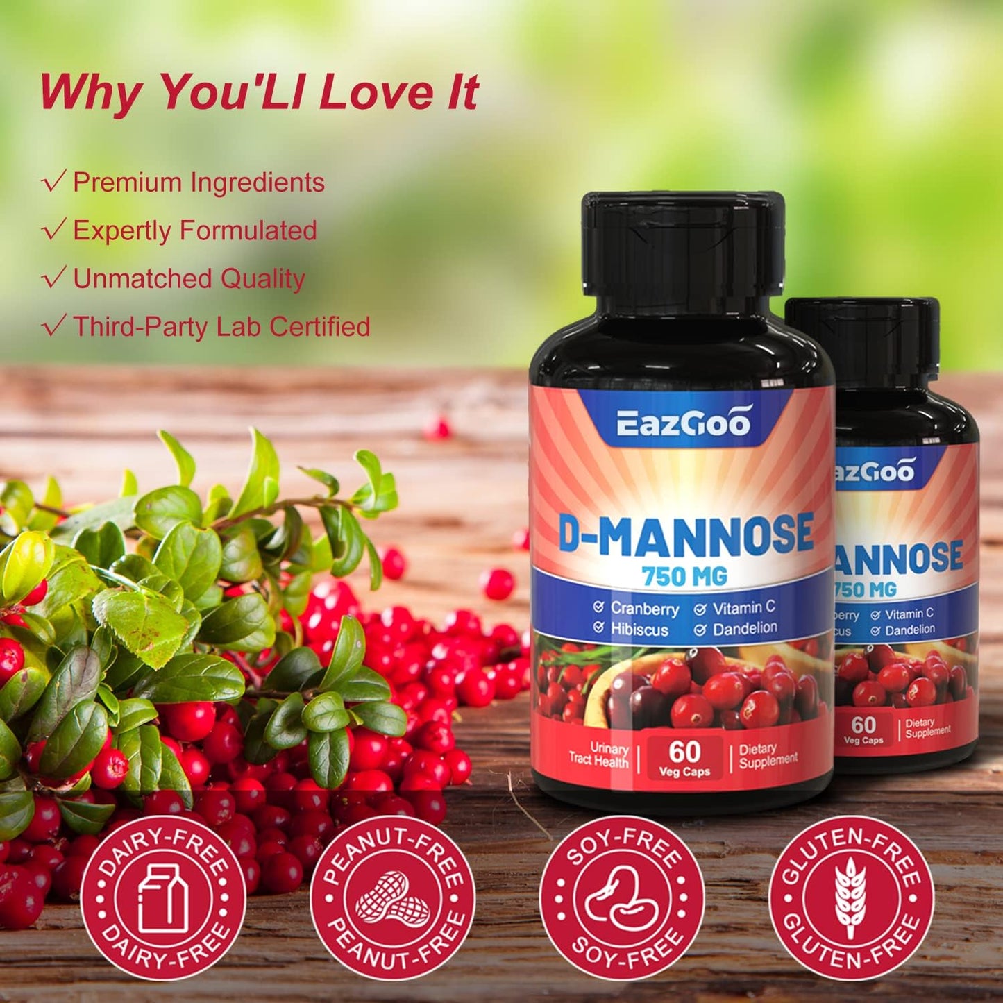 EAZGOO D-Mannose Capsules 5-in-1 Formula - D Mannose D 750 mg wiht Cranberry, Dandelion, Hibiscus Flower Extract and Vitamin C, Fast Acting Supplements,60 Capsules